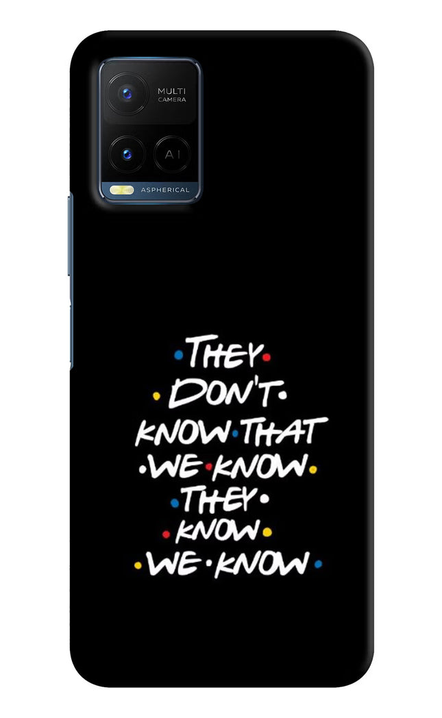 FRIENDS Dialogue Vivo Y21/Y21s/Y33s Hard Case Back Cover by Casekaro