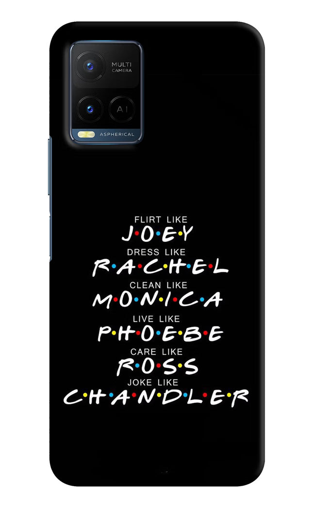 FRIENDS Character Vivo Y21/Y21s/Y33s Hard Case Back Cover by Casekaro