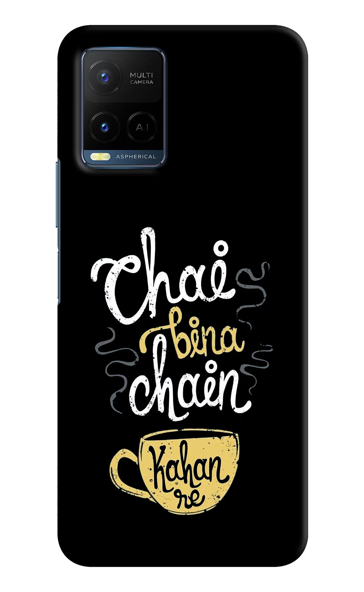 Chai Bina Chain Kaha Re Vivo Y21/Y21s/Y33s Hard Case Back Cover by Casekaro