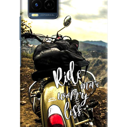 Ride More Worry Less Vivo Y21/Y21s/Y33s Hard Case Back Cover by Casekaro
