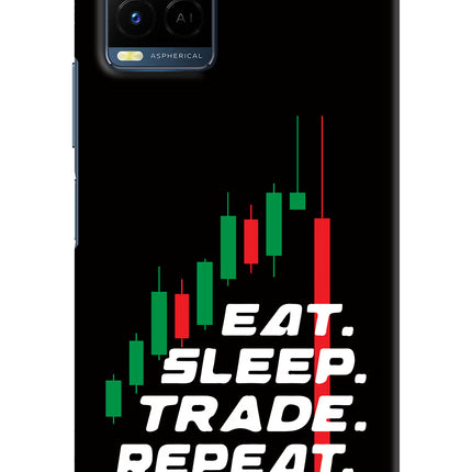 Eat Sleep Trade Repeat Vivo Y21/Y21s/Y33s Hard Case Back Cover by Casekaro