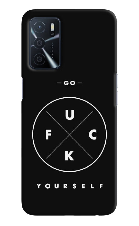 Go Fuck Yourself Oppo A16 Hard Case Back Cover by Casekaro