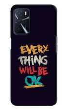 Everything Will Be Ok Oppo A16 Hard Case Back Cover by Casekaro