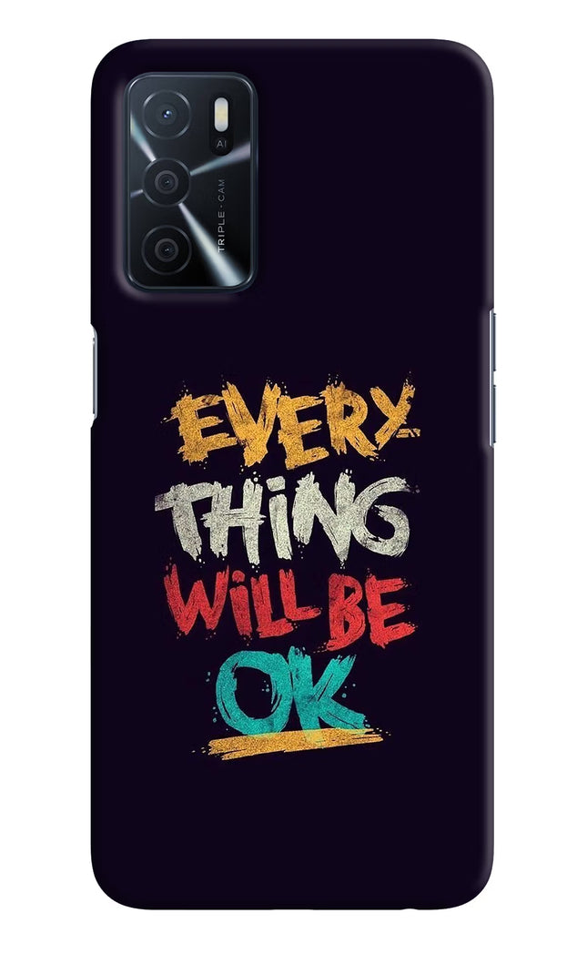 Everything Will Be Ok Oppo A16 Hard Case Back Cover by Casekaro