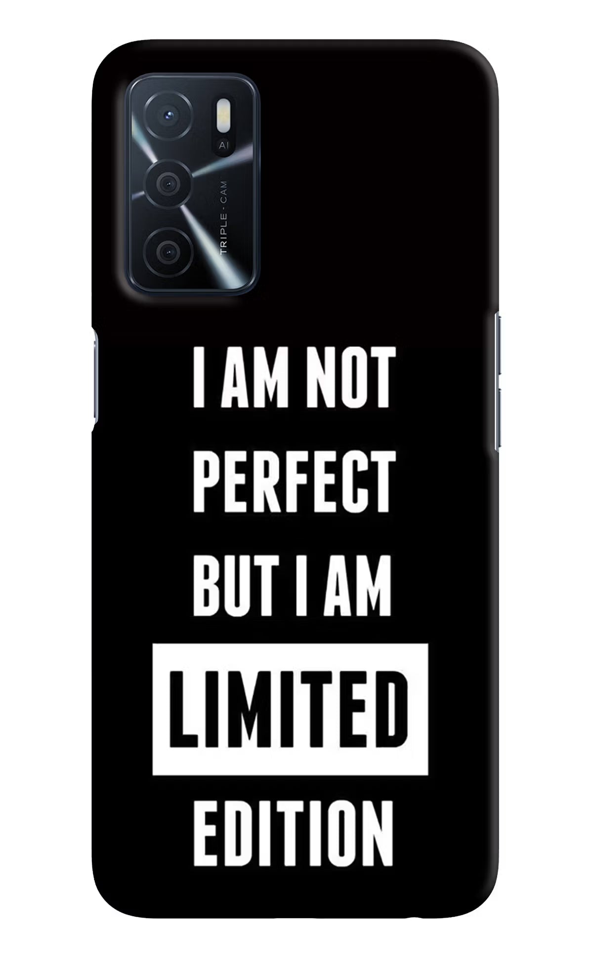 I Am Not Perfect But I Am Limited Edition Oppo A16 Hard Case Back Cover by Casekaro