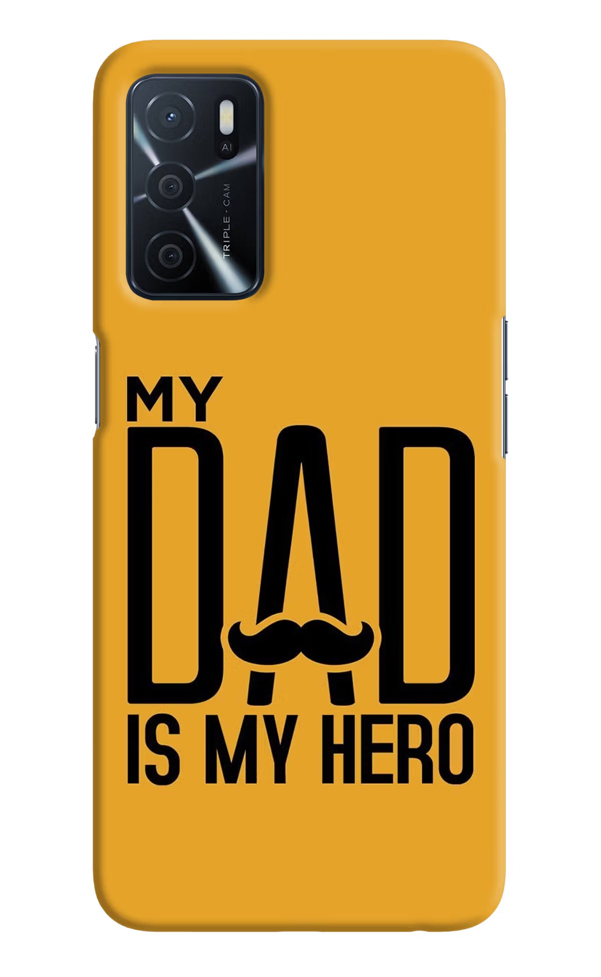 My Dad Is My Hero Oppo A16 Hard Case Back Cover by Casekaro
