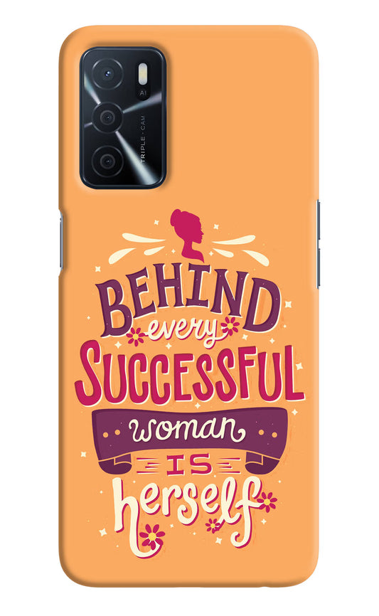 Behind Every Successful Woman There Is Herself Oppo A16 Hard Case Back Cover by Casekaro