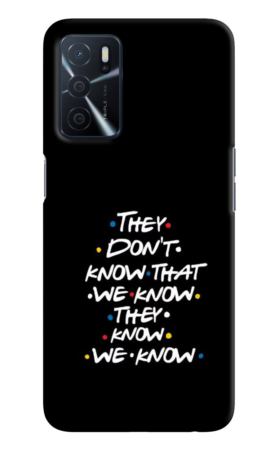 FRIENDS Dialogue Oppo A16 Back Cover, Hard case