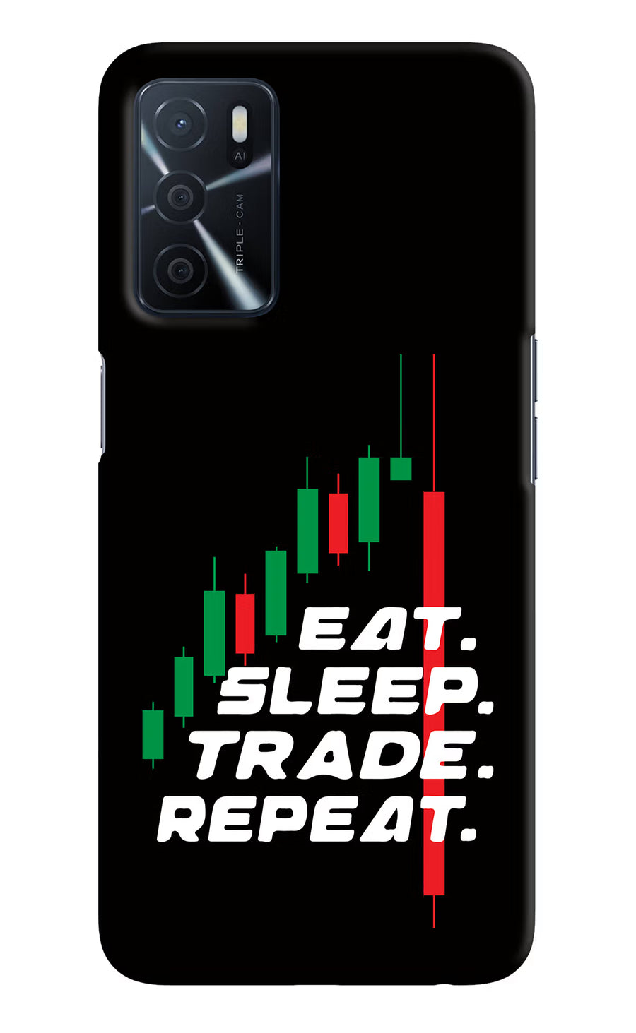 Eat Sleep Trade Repeat Oppo A16 Back Cover, Hard case