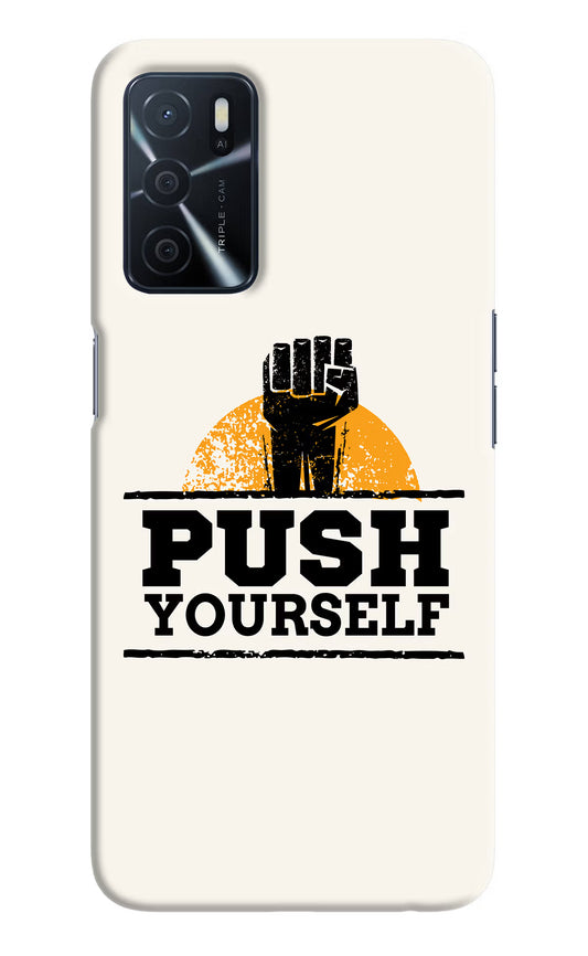 Push Yourself Oppo A16 Hard Case Back Cover by Casekaro