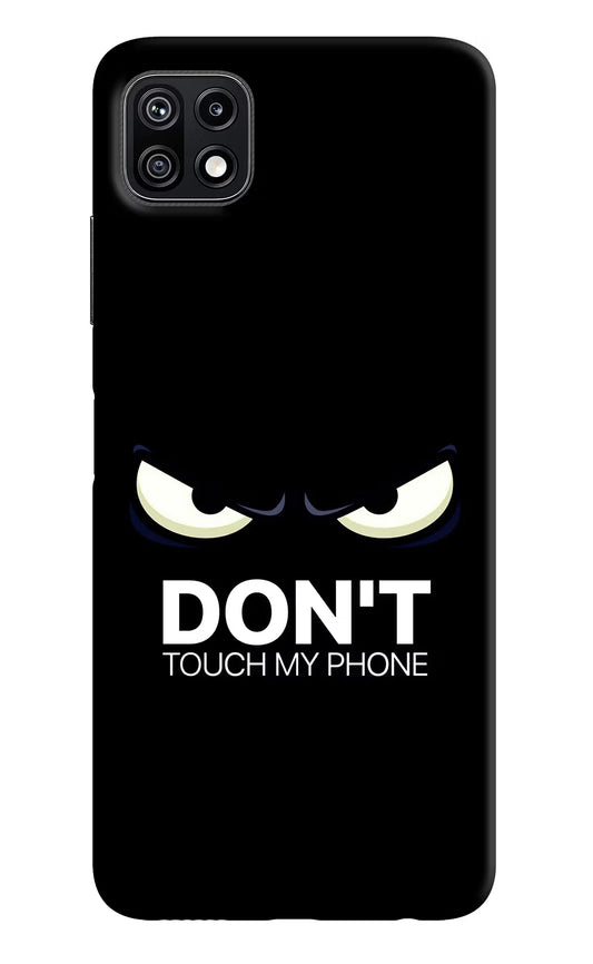 Don'T Touch My Phone Samsung F42 5G Hard Case Back Cover by Casekaro