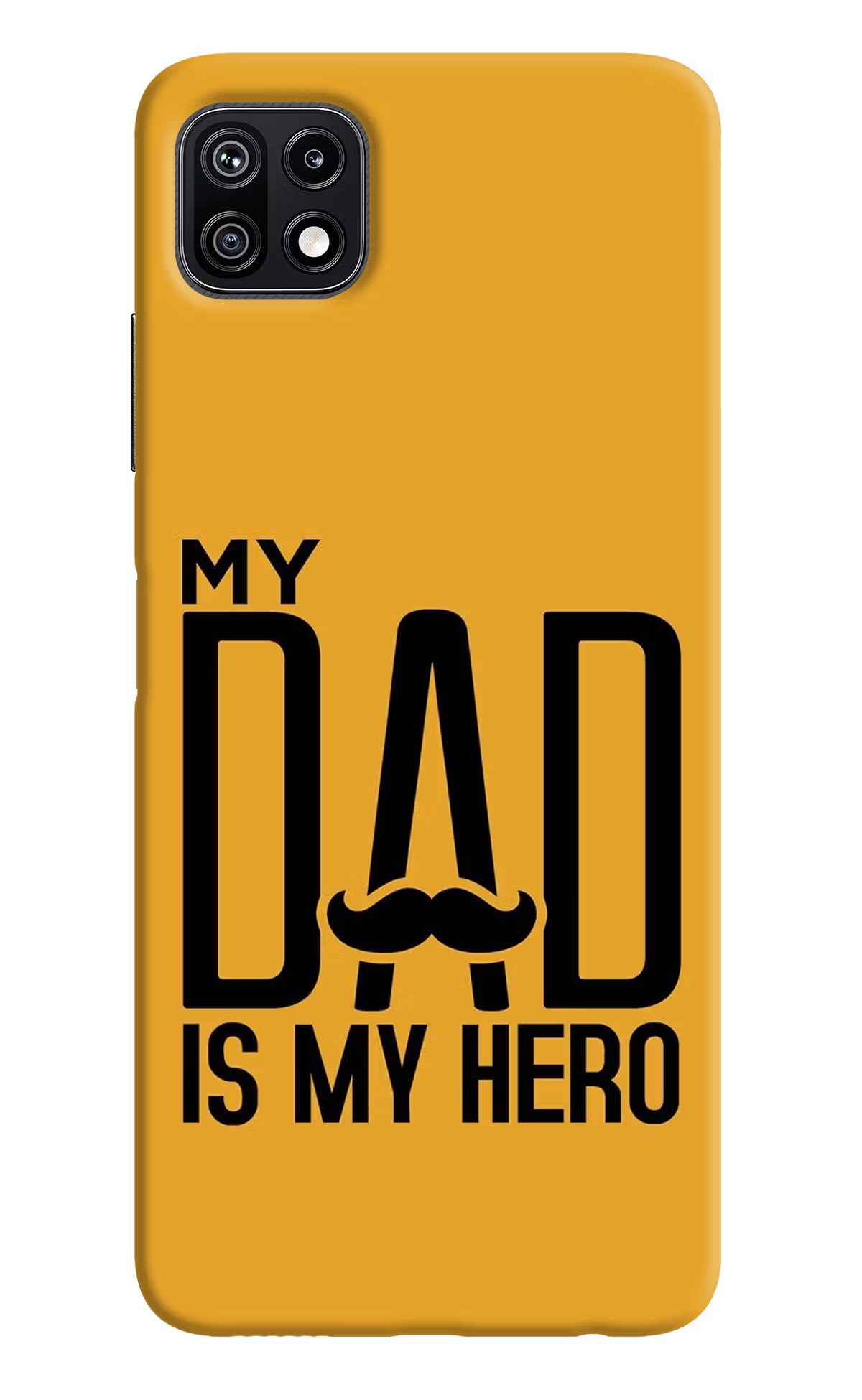 My Dad Is My Hero Samsung F42 5G Hard Case Back Cover by Casekaro