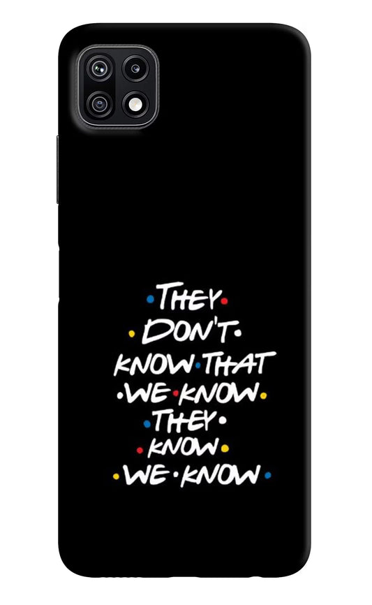 FRIENDS Dialogue Samsung F42 5G Hard Case Back Cover by Casekaro