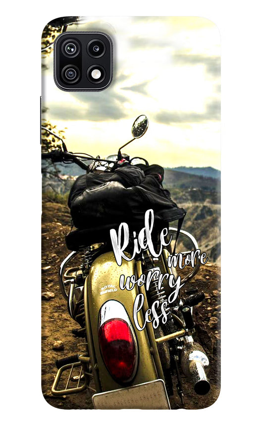 Ride More Worry Less Samsung F42 5G Hard Case Back Cover by Casekaro