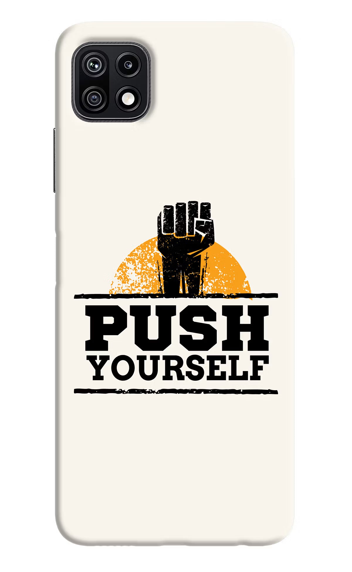 Push Yourself Samsung F42 5G Hard Case Back Cover by Casekaro