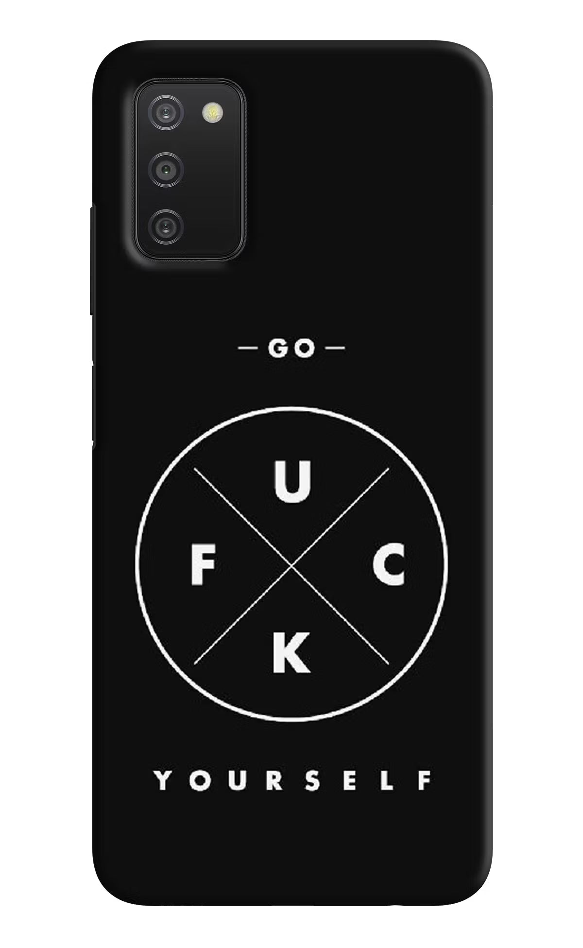 Go Fuck Yourself Samsung A03s Hard Case Back Cover by Casekaro