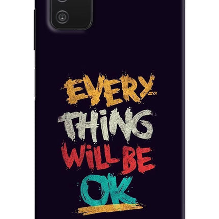 Everything Will Be Ok Samsung A03s Hard Case Back Cover by Casekaro