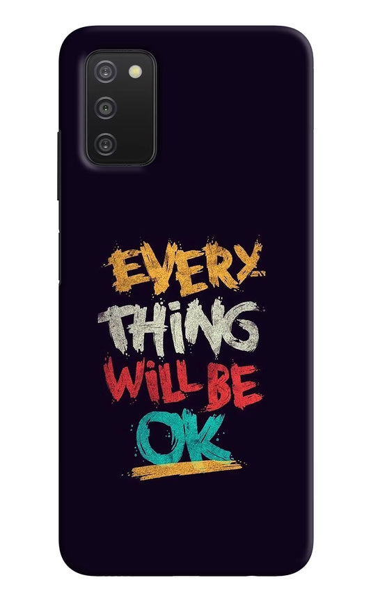 Everything Will Be Ok Samsung A03s Hard Case Back Cover by Casekaro