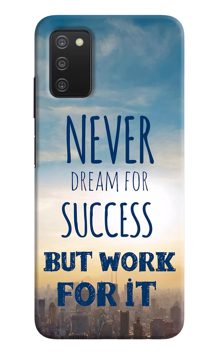 Never Dream For Success But Work For It Samsung A03s Back Cover, Hard case