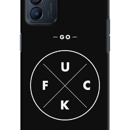 Go Fuck Yourself Oppo Reno6 5G Hard Case Back Cover by Casekaro