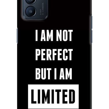 I Am Not Perfect But I Am Limited Edition Oppo Reno6 5G Hard Case Back Cover by Casekaro