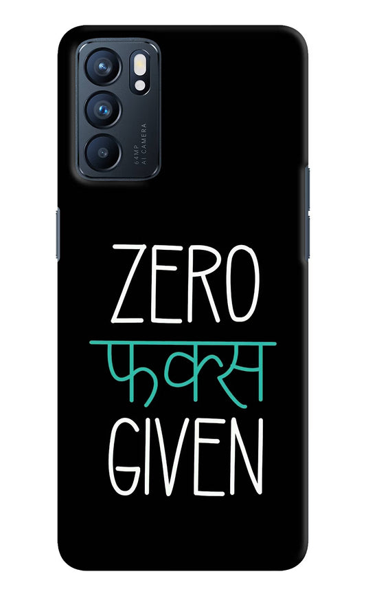 Zero Fucks Given Oppo Reno6 5G Hard Case Back Cover by Casekaro