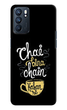 Chai Bina Chain Kaha Re Oppo Reno6 5G Hard Case Back Cover by Casekaro