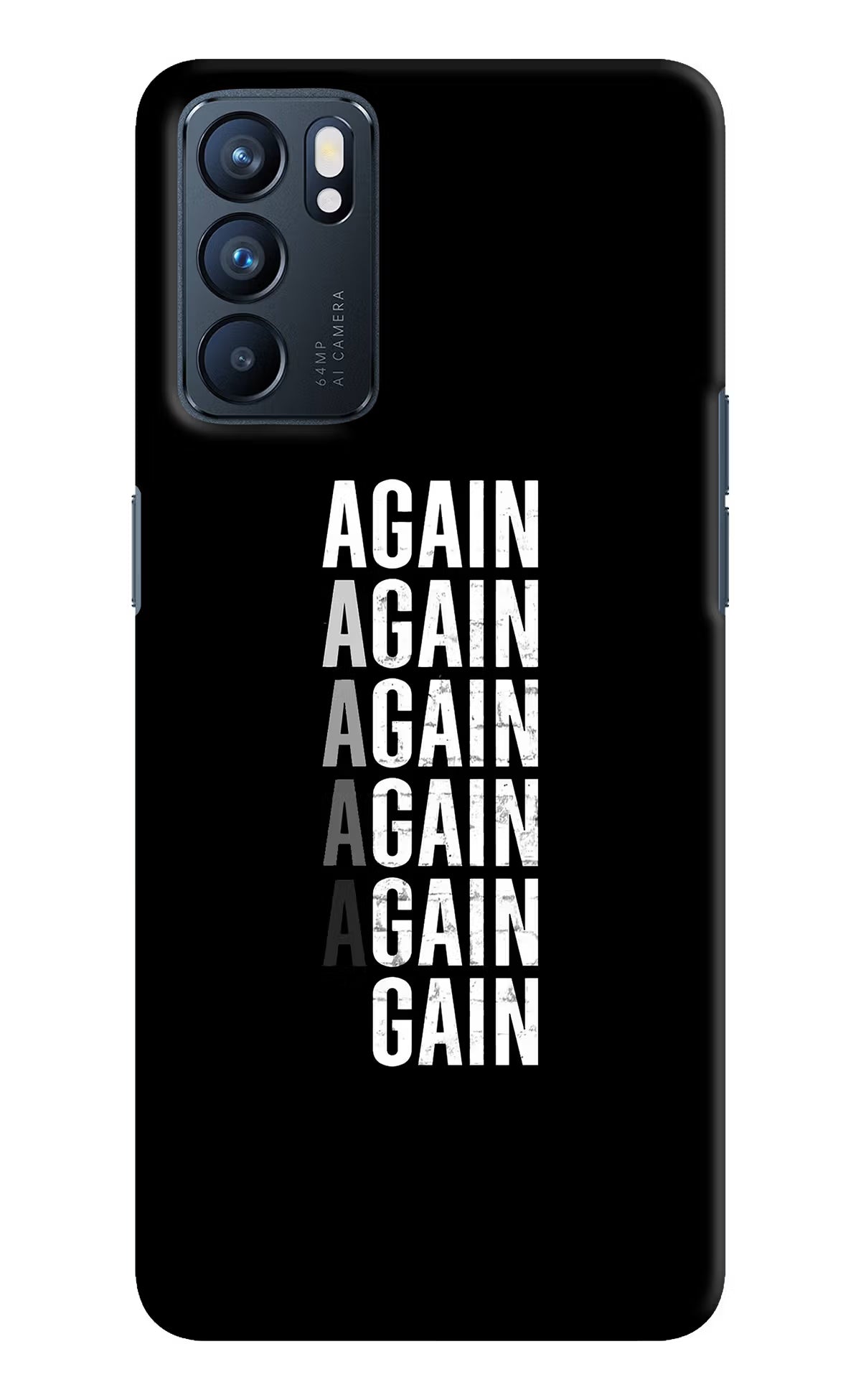 Again Again Gain Oppo Reno6 5G Hard Case Back Cover by Casekaro