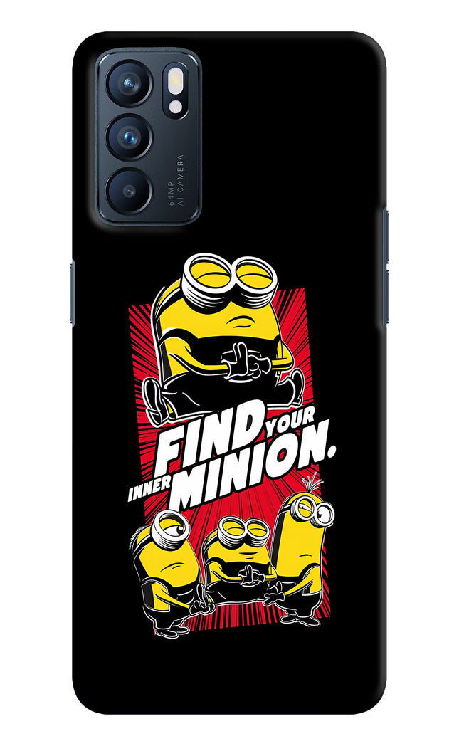 Find your inner Minion Oppo Reno6 5G Hard Case Back Cover by Casekaro