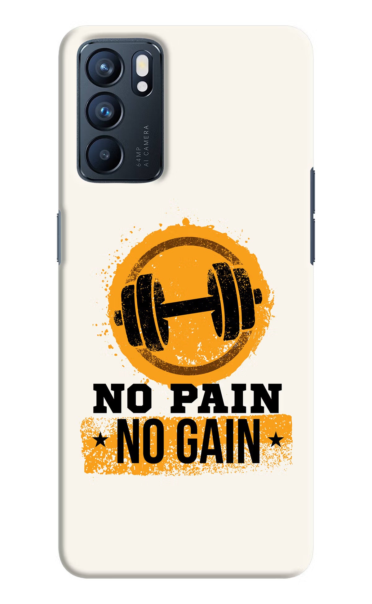 No Pain No Gain Oppo Reno6 5G Hard Case Back Cover by Casekaro