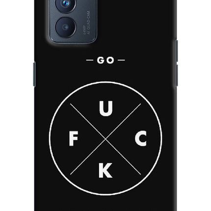 Go Fuck Yourself Oppo Reno6 Pro 5G Hard Case Back Cover by Casekaro