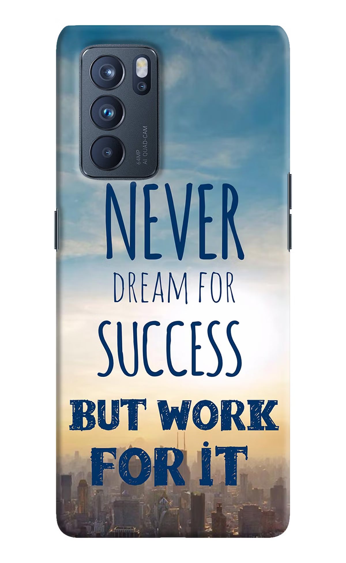 Never Dream For Success But Work For It Oppo Reno6 Pro 5G Hard Case Back Cover by Casekaro