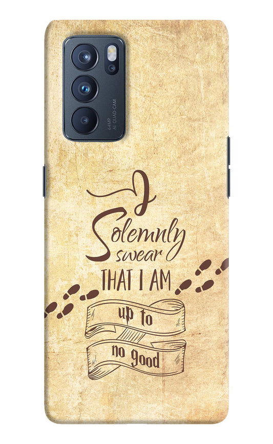 I Solemnly swear that i up to no good Oppo Reno6 Pro 5G Hard Case Back Cover by Casekaro