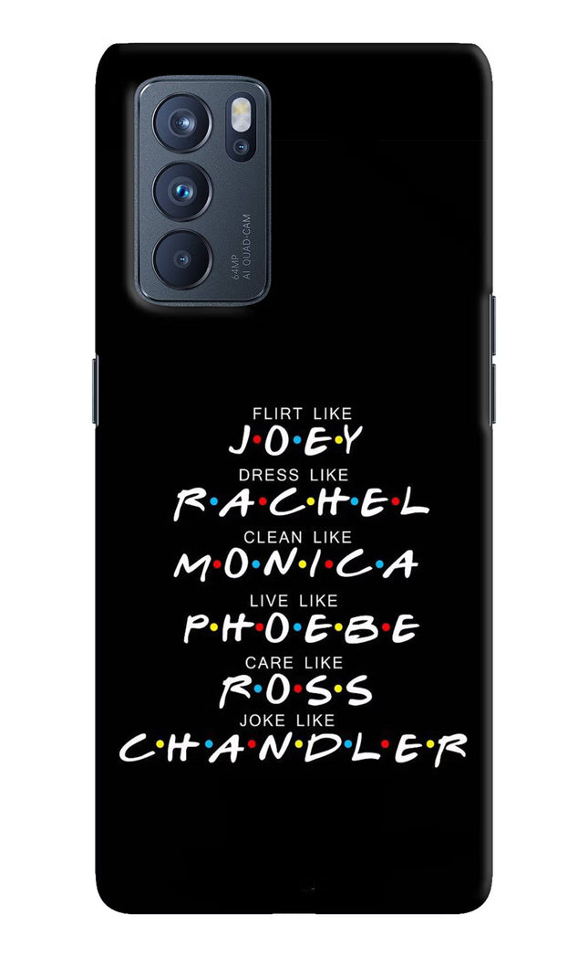 FRIENDS Character Oppo Reno6 Pro 5G Hard Case Back Cover by Casekaro