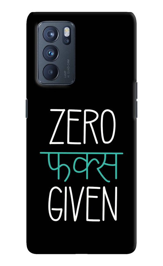 Zero Fucks Given Oppo Reno6 Pro 5G Hard Case Back Cover by Casekaro