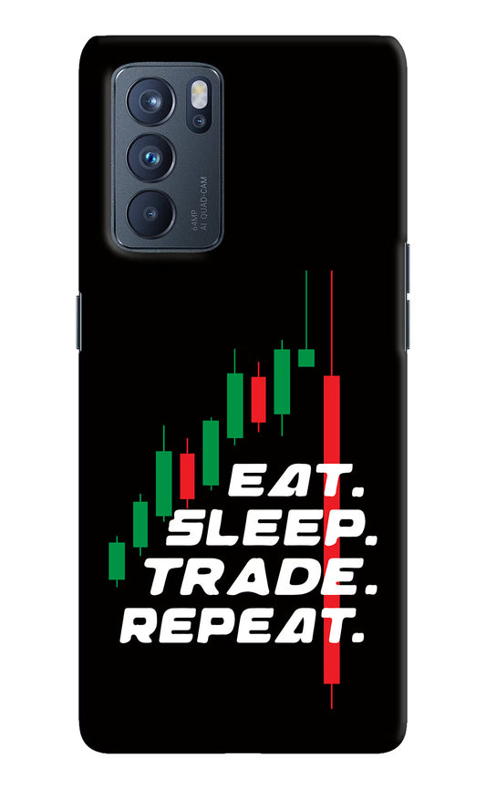 Eat Sleep Trade Repeat Oppo Reno6 Pro 5G Hard Case Back Cover by Casekaro