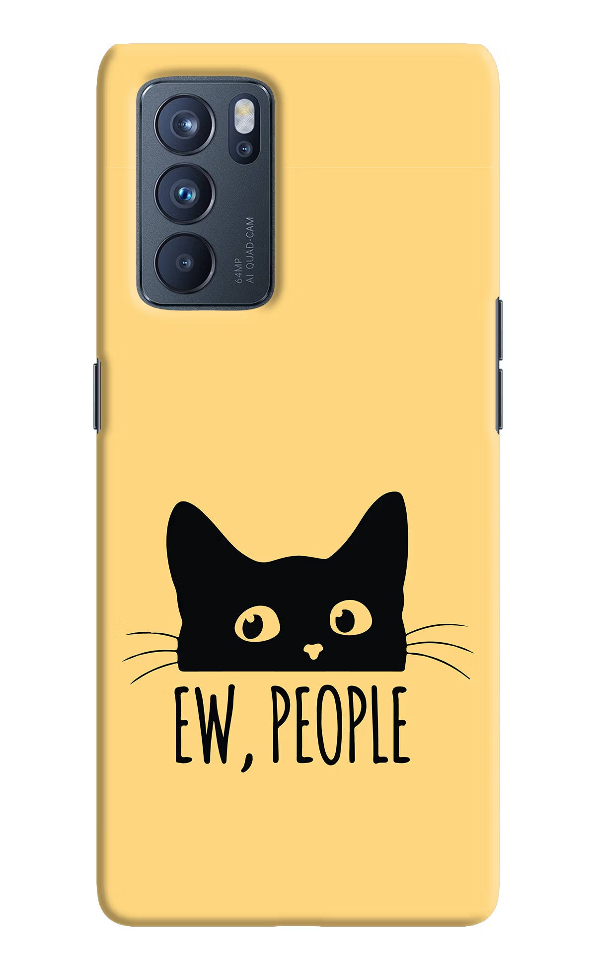 Ew People Catitude Oppo Reno6 Pro 5G Hard Case Back Cover by Casekaro