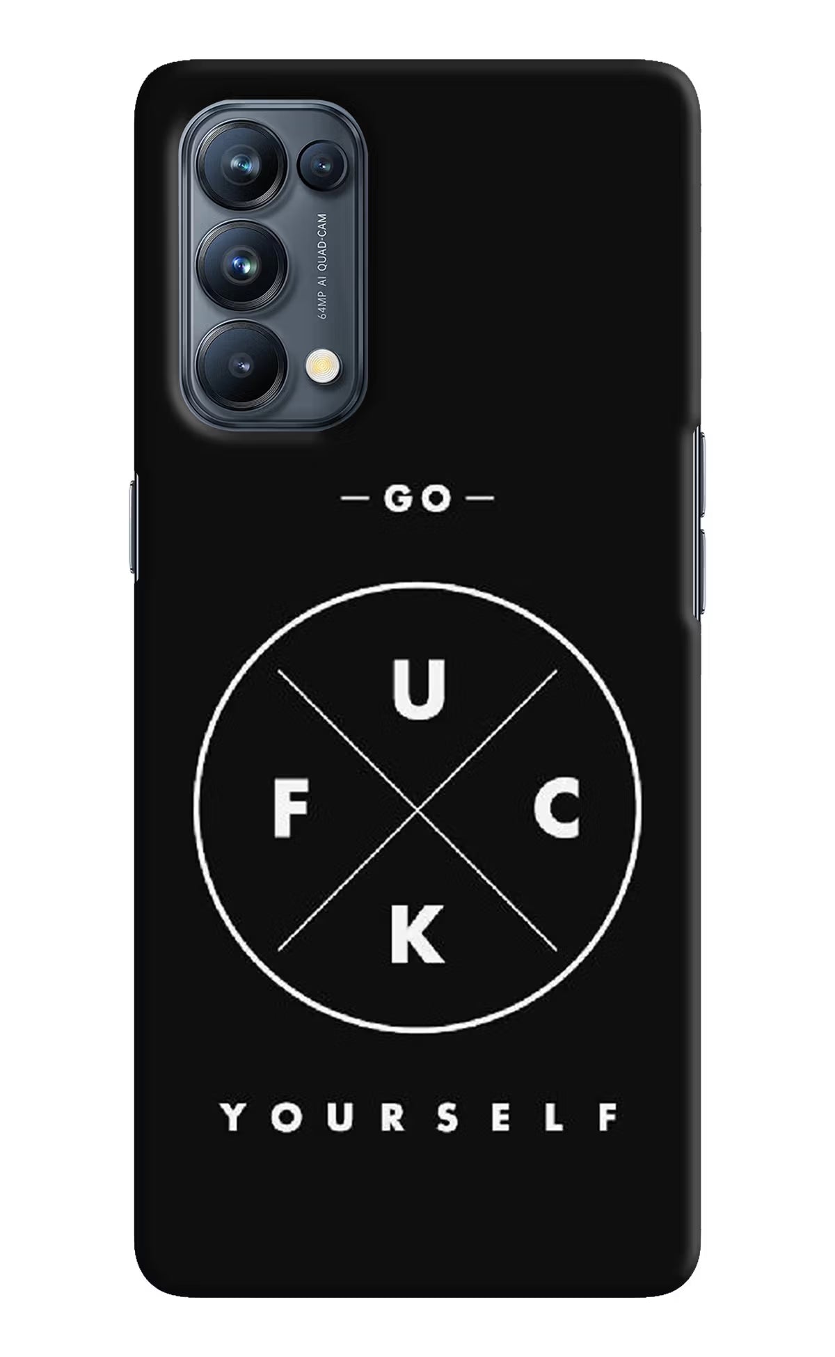 Go Fuck Yourself Oppo Reno5 Pro 5G Hard Case Back Cover by Casekaro
