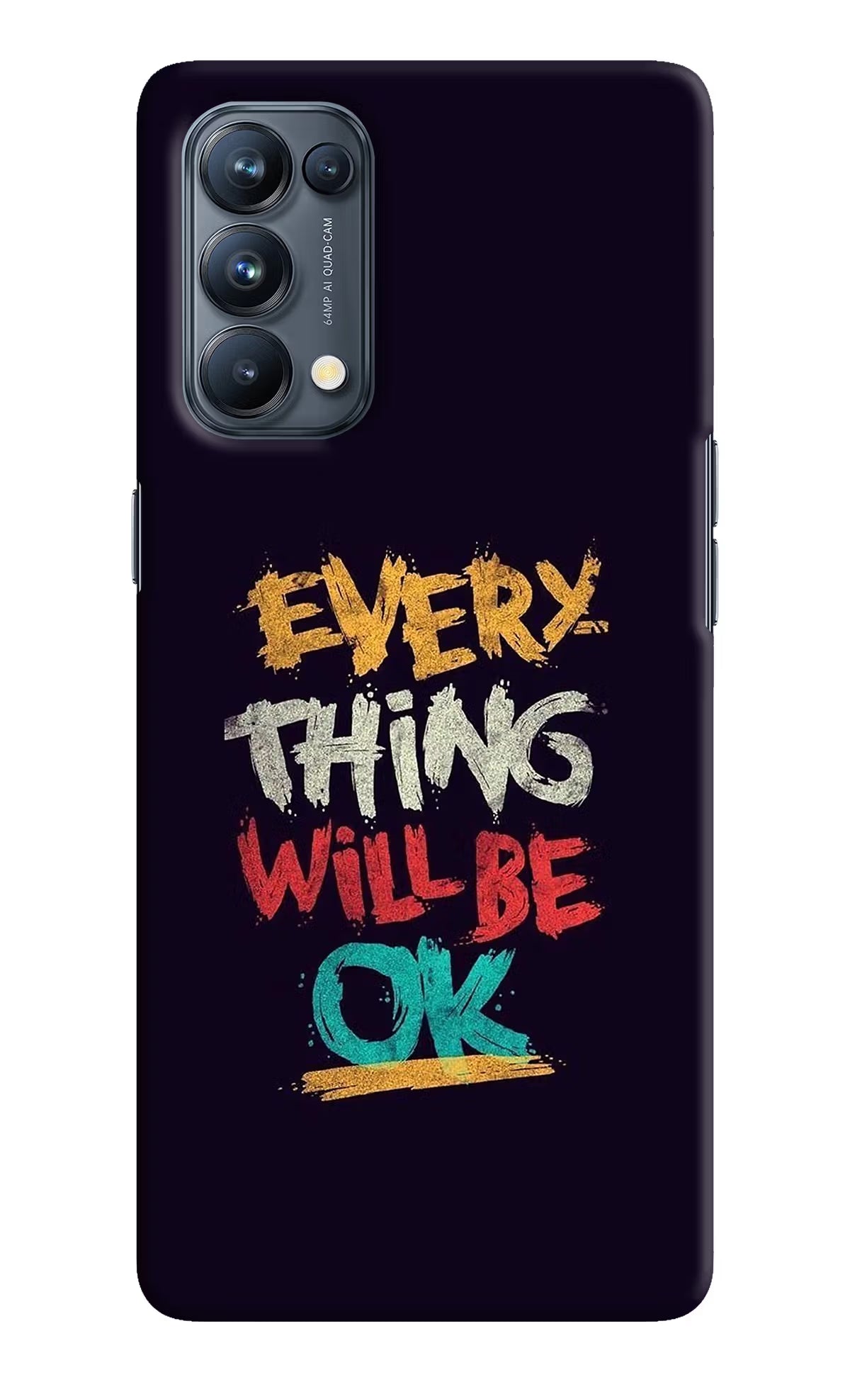 Everything Will Be Ok Oppo Reno5 Pro 5G Hard Case Back Cover by Casekaro