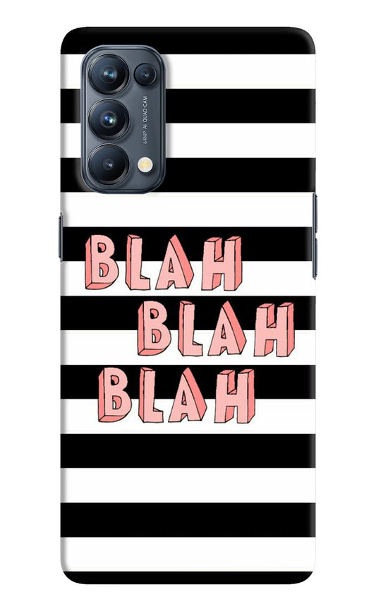 Blah Blah Blah Oppo Reno5 Pro 5G Hard Case Back Cover by Casekaro