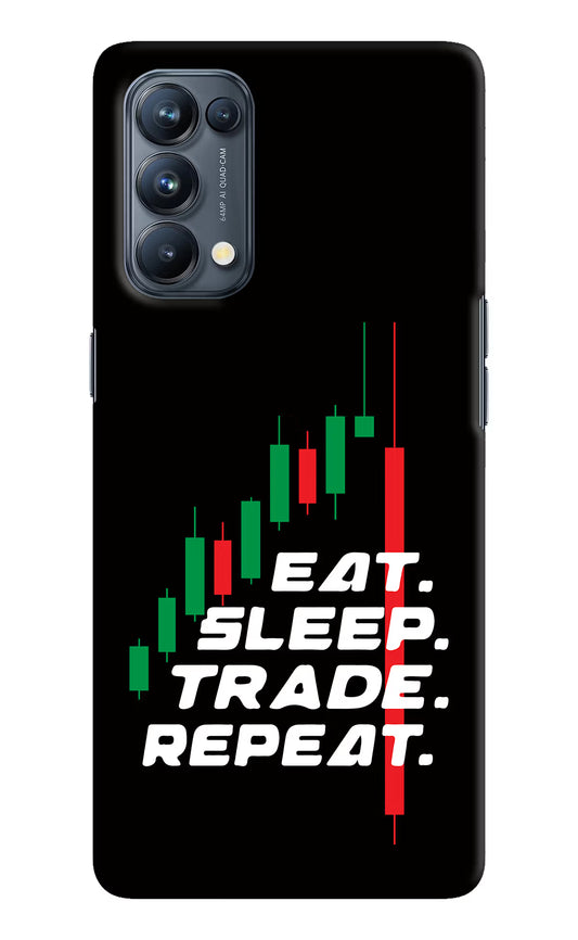 Eat Sleep Trade Repeat Oppo Reno5 Pro 5G Hard Case Back Cover by Casekaro