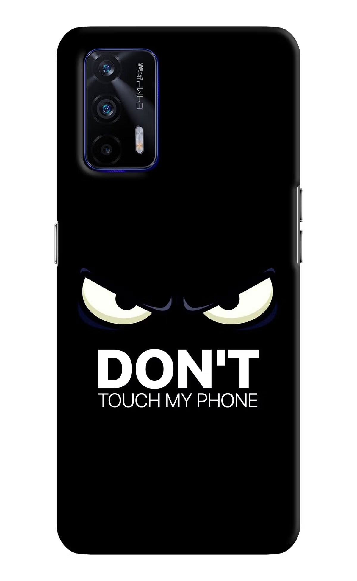 Don'T Touch My Phone Realme GT 5G Hard Case Back Cover by Casekaro