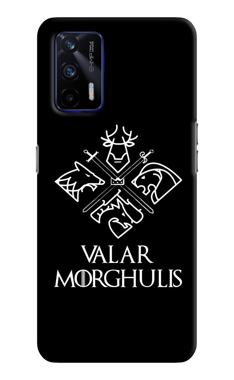 Valar Morghulis | Game Of Thrones Realme GT 5G Back Cover, Hard case