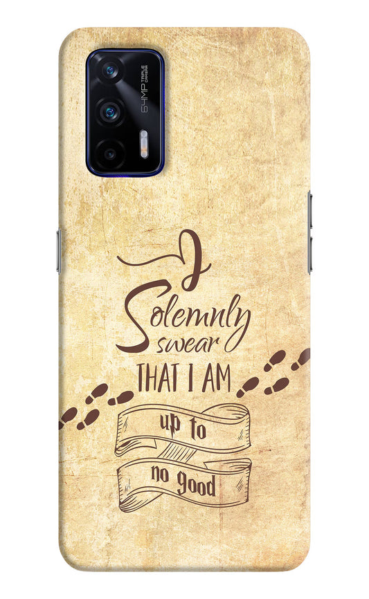 I Solemnly swear that i up to no good Realme GT 5G Hard Case Back Cover by Casekaro