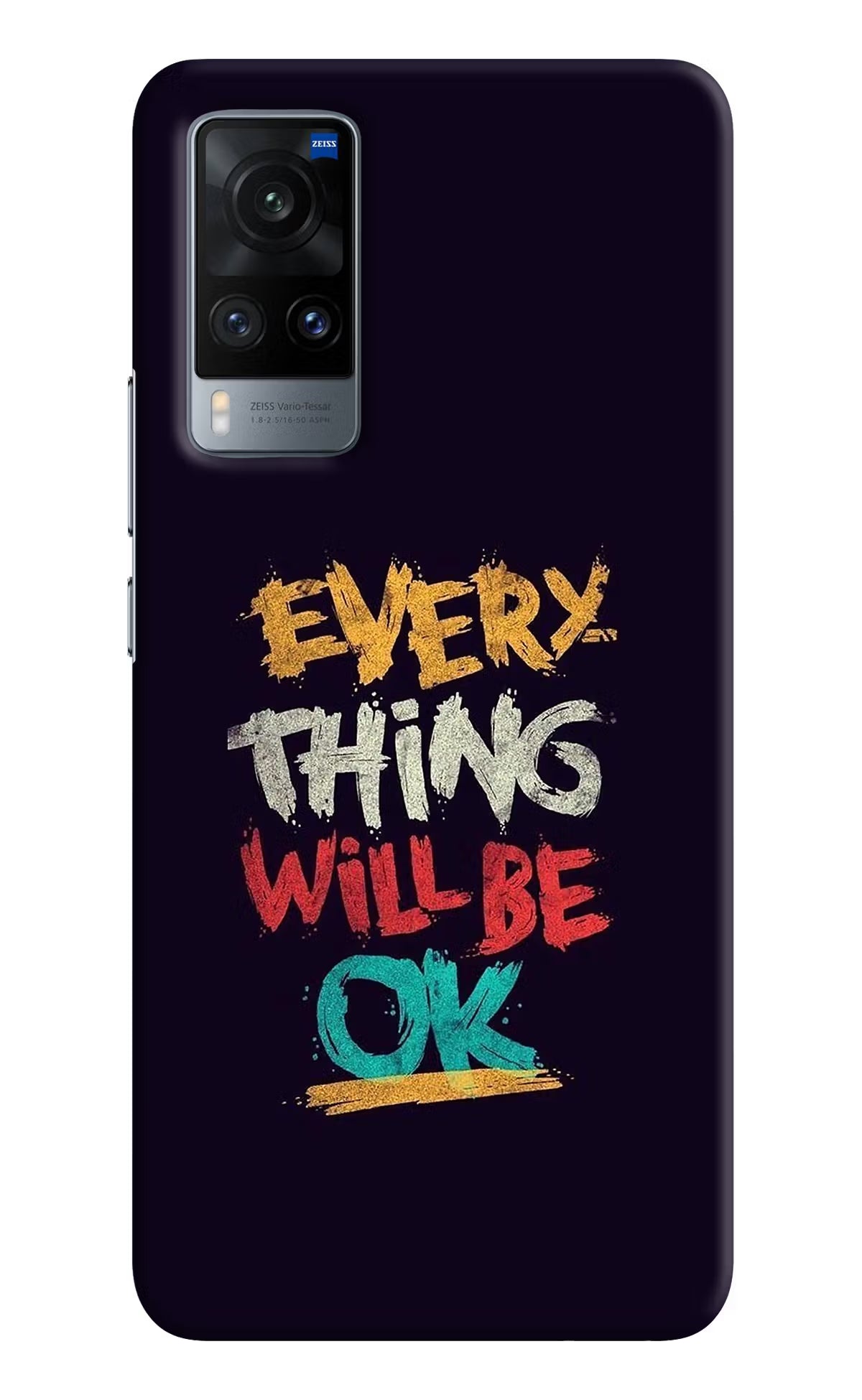 Everything Will Be Ok Vivo X60 Hard Case Back Cover by Casekaro