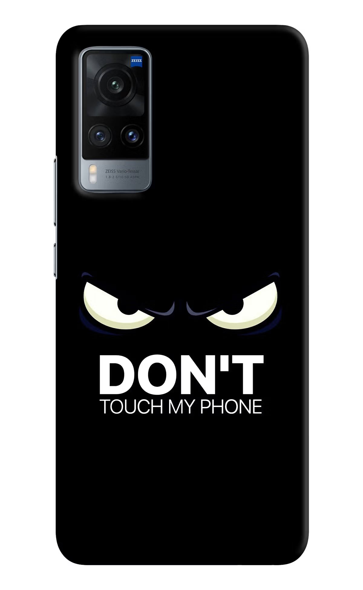 Don'T Touch My Phone Vivo X60 Hard Case Back Cover by Casekaro