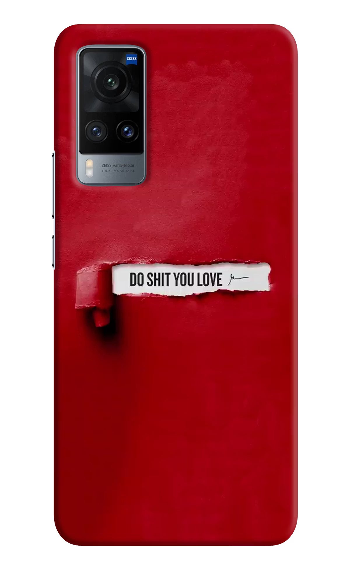Do Shit You Love Vivo X60 Hard Case Back Cover by Casekaro