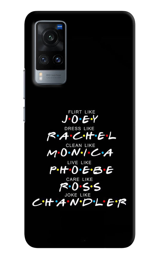 FRIENDS Character Vivo X60 Hard Case Back Cover by Casekaro