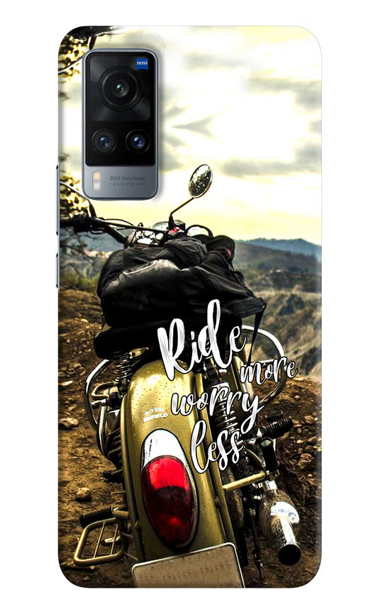 Ride More Worry Less Vivo X60 Hard Case Back Cover by Casekaro