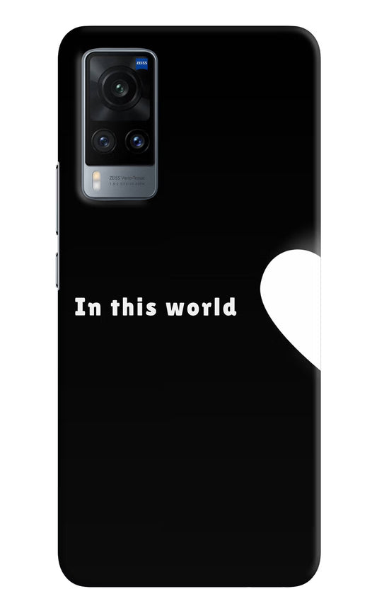 This World Vivo X60 Back Cover